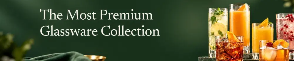 The Most Premium Glassware Collection